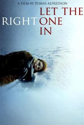  Let the Right One In: Een Poetische Verkenning van Eenzaamheid en Verloren Liefde